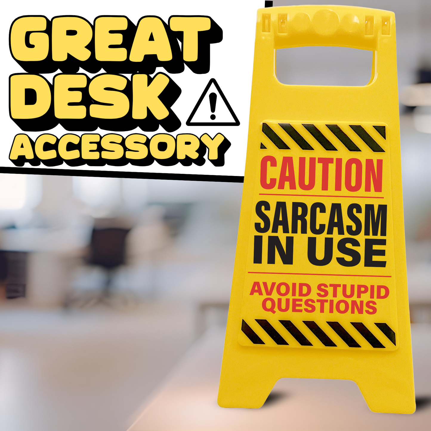 Sarcasm in Use Novelty Desk Sign - Funny Office Gift